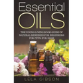 Essential Oils: The Young Living Book Guide of Natural Remedies for Beginners for Pets, For Dogs