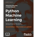 Python Machine Learning - Second Edition: Machine Learning and Deep Learning with Python, scikit-learn, and TensorFlow