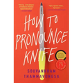 How to Pronounce Knife: Stories