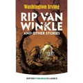 Rip Van Winkle and Other Stories
