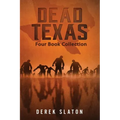 Dead Texas: Four Book Collection