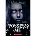 Possess Me