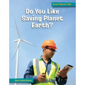 Do You Like Saving Planet Earth?