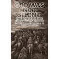God Was Not Silent: The Case for the Forgotten Books