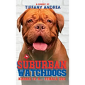 Suburban Watchdogs: Karma is a... Female Dog