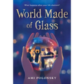World Made of Glass