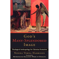 God's Many-Splendored Image: Theological Anthropology for Christian Formation