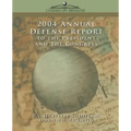 2004 Annual Defense Report to the President and the Congress