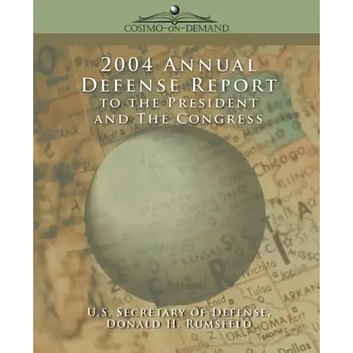 2004 Annual Defense Report to the President and the Congress