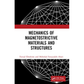 Mechanics of Magnetostrictive Materials and Structures