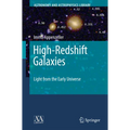 High-Redshift Galaxies: Light from the Early Universe