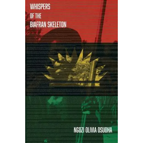 Whispers of the Biafran Skeleton