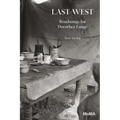 Last West: Roadsongs for Dorothea Lange