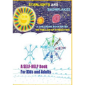 Strarlights and Snowflakes & The Amazing Adventures of Zorbi and Allen: Law of Attraction, Rule of Vibration. The Secrets of Water. Teachings of Masar