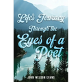 Life's Journey Through the Eyes of a Poet