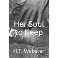 Her Soul to Keep: Forward Author and Contributing Editor Michael McCann