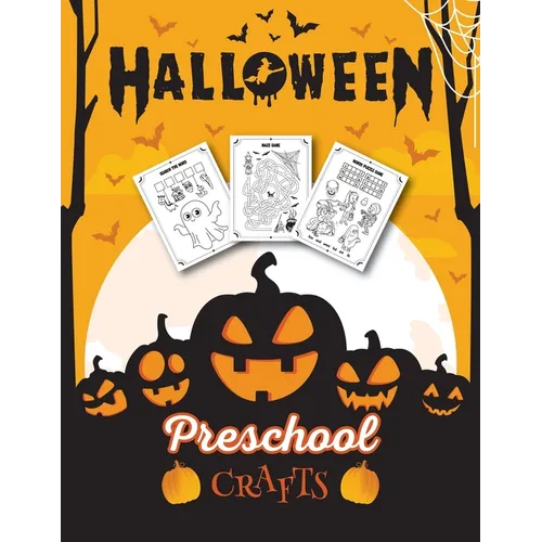 Halloween Preschool Crafts: Fantastic Activity Book For Boys And Girls: Word Search, Mazes, Coloring Pages, Connect the dots, how to draw tasks - For