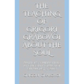 The Teaching of Grigori Grabovoi about the Soul: Author's seminar held by Grigori P. Grabovoi on August 5, 2003