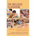 The Inclusive Classroom: Creating a Cherished Experience Through Montessori