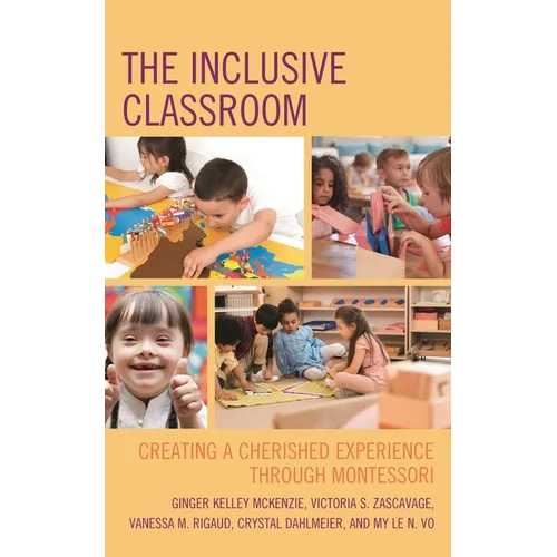The Inclusive Classroom: Creating a Cherished Experience Through Montessori