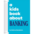 A Kids Book about Banking
