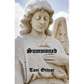 Summoned