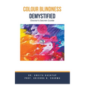 Colour Blindness Demystified: Doctor's Secret Guide