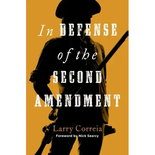 In Defense of the Second Amendment