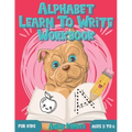 Alphabet Learn to Write Workbook for Kids Ages 3 to 6: Letter and Number Tracing for Kindergarten and Preschoolers with Cute Dog Design