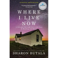 Where I Live Now: A Journey Through Love and Loss to Healing and Hope
