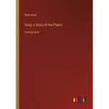 Susy, a Story of the Plains: in large print