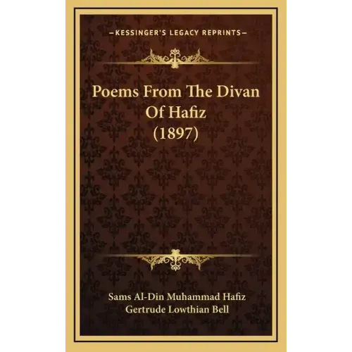 Poems From The Divan Of Hafiz (1897)