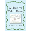 A Place We Called Home
