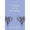 To Resist or to Surrender?