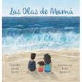 Las Olas de Mamá