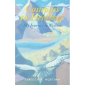Compass to Healing: My Journey to Wellness