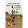 Fronts For Our Backs/Nyuso Kwa Migongo Yetu