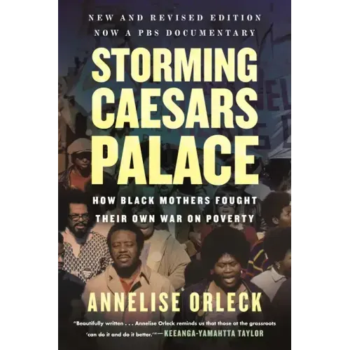 Storming Caesars Palace: How Black Mothers Fought Their Own War on Poverty