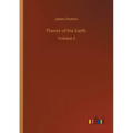 Theory of the Earth: Volume 2