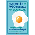 Mucho Más de 999 Recetas Sin Bobadas / Much More Than 999 Serious Recipes