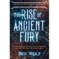 The Rise of Ancient Fury