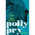 Polly Pry: The Woman Who Wrote the West