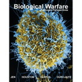 Biological Warfare: Pathogen Perspectives (Black & White Edition)