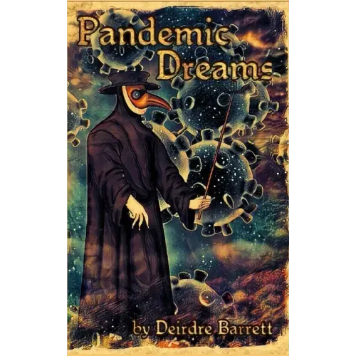 Pandemic Dreams