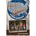 Hope and Courage Across America: Life is a journey...