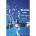 Taking the Plunge: Baptism and Parenting