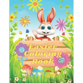 Easter Coloring Book: LARGE 8.5"x11", 100 Pages of FUN! FUN! FUN for Kids! Cute bunnies, chicks, owls, eggs, baskets, and more. Ages 2 and u