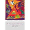 The Constitution of Myanmar: A Contextual Analysis