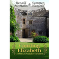 Courting Elizabeth