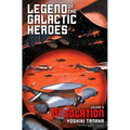 Legend of the Galactic Heroes, Vol. 8: Desolation